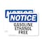 Signmission Gasoline Ethanol Free OSHA Notice Sign, Vinyl Decal, 10in W x 7in L, 2PK OS-2PACK-NS-D-710-L-13062 - alternate 1